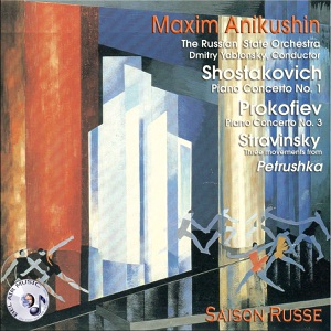 Shostakovich: Piano Concerto No. 1 - Prokofiev: Piano Concerto No. 3 - Stravinsky: Three Movements from "Petrushka"