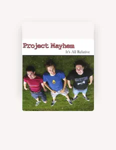 Project Mayhemを聴いたり、ミュージックビデオを鑑賞したり、経歴やツアー日程などを確認したりしましょう！