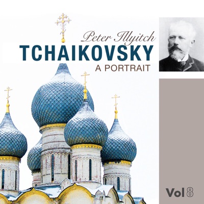Tchaikovsky - A Portrait, Vol. 8 (1936, 1943)