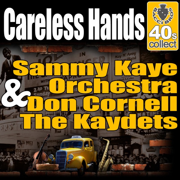 Careless hands (Digitally Remastered) - Single