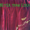 Porcelain - Better Than Ezra