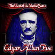 The Best of the Radio Years - Edgar Allan Poe
