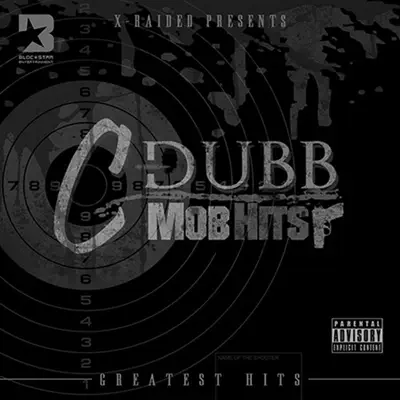 Écouter Mob Hits par C-Dubb
