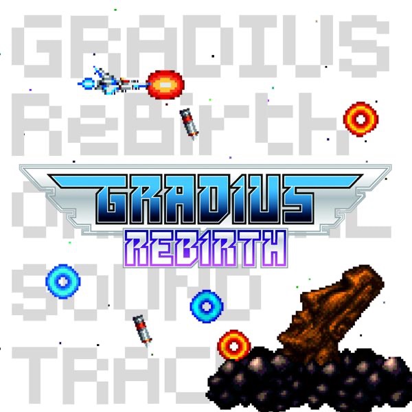 GRADIUS ReBirth オリジナルサウンドトラック - 並木 学のアルバム 