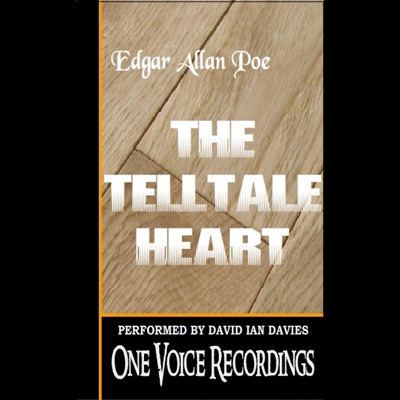 The Tell-Tale Heart (Unabridged)