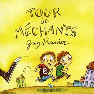 couverture de : Tour de m&eacute;chants