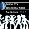 Best of 60s: Dancefloor Killer Soul & Funk, Vol. 2
