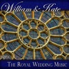 William & Kate: The Royal Wedding Music (Highlights)