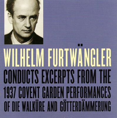 Wagner, R.: Walkure (Die) - Gotterdammerung (Excerpts) (Furtwangler) (1937)