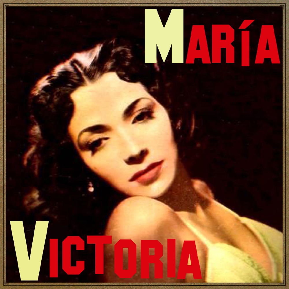 Обложка альбома «Aquí Me Encontrarás, Boleros» — María Victoria