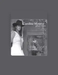 收听 Caroline Monroe、观看音乐视频、阅读小传、查看巡演日期等 ！