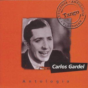 Antologia Carlos Gardel