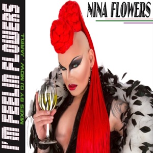 I'm Feelin Flowers (Dj Mdw Miami Loca Mix) - Single