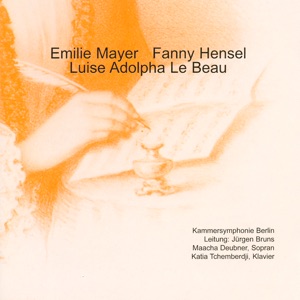 Mayer: Symphony No. 5 - Mendelssohn: Hero und Leander - Le Beau: Piano Concerto, Op. 37