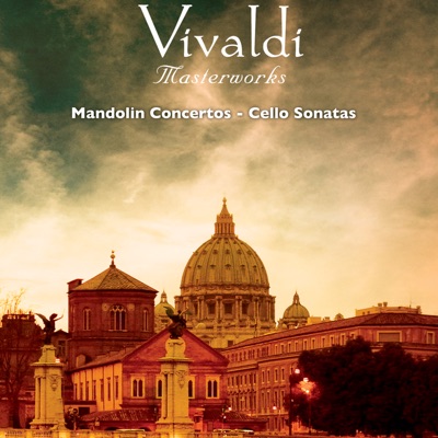 Vivaldi: Masterworks, Vol. 8: Mandolin Concertos - Cello Sonatas