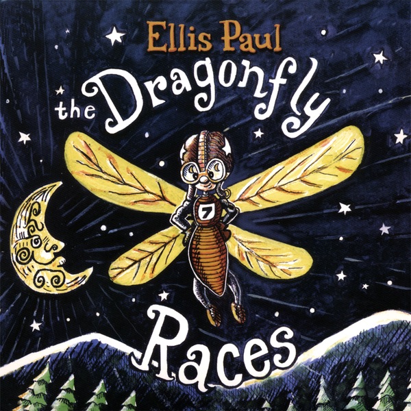Cover of Ellis Paul-The Dragonfly Races