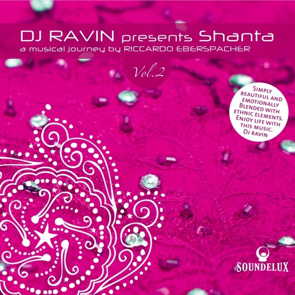 Обложка альбома «DJ Ravin Presents: Shanta, Vol. 2» — Riccardo Eberspacher