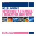  - Never Trust A Stranger