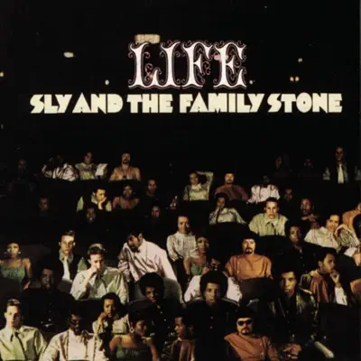 Life - Sly & The Family Stone