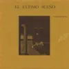 El Ultimo Sueño - Perdído en el Tunel del Tiempo