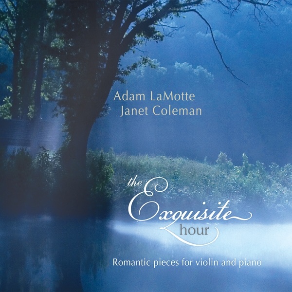 Обложка альбома «The Exquisite Hour» — Adam Lamotte & Janet Coleman