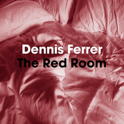 The Red Room - Dennis Ferrer Cover Art