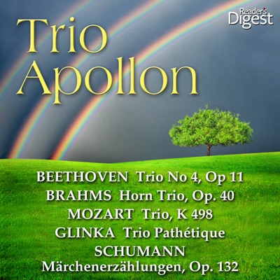 Beethoven, Brahms, Mozart, Glinka, Schumann: Trios