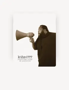 Listen to K-the-i???, watch music videos, read bio, see tour dates & more!