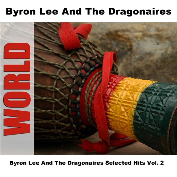 Byron Lee & The Dragonaires Selected Hits, Vol. 2
