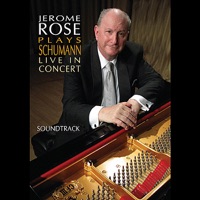 Jerome Rose Plays Schumann Live in Concert - Soundtrack - Jerome Rose