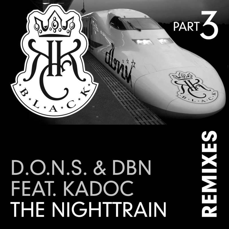 Обложка альбома «The Nighttrain, Pt. 3 Remixes» — D.O.N.S., DBN & Kadoc