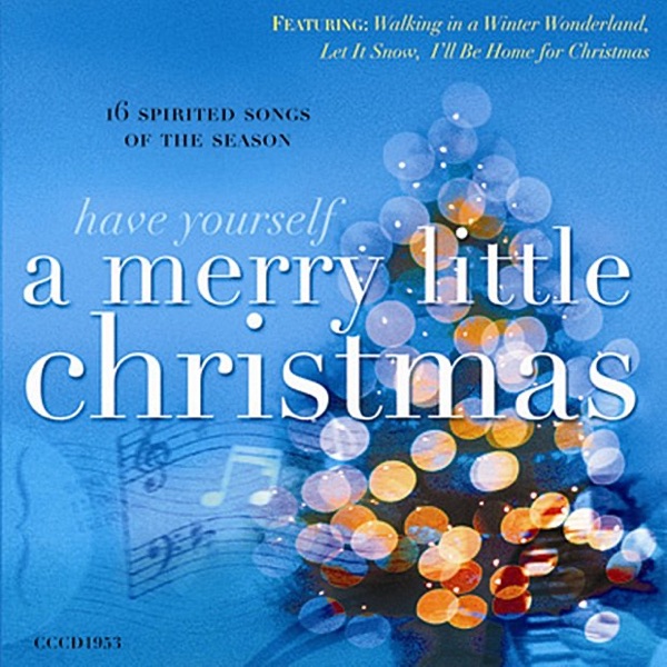 Have Yourself a Merry Little Christmas