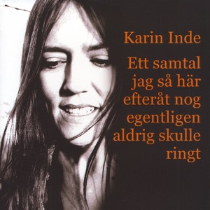 Ett Samtal Jag Så Här Efteråt Nog Egentligen Aldrig Skulle Ringt