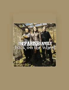Escucha a Parish Family, mira vídeos musicales, lee la biografía, consulta fechas de giras y mucho más.