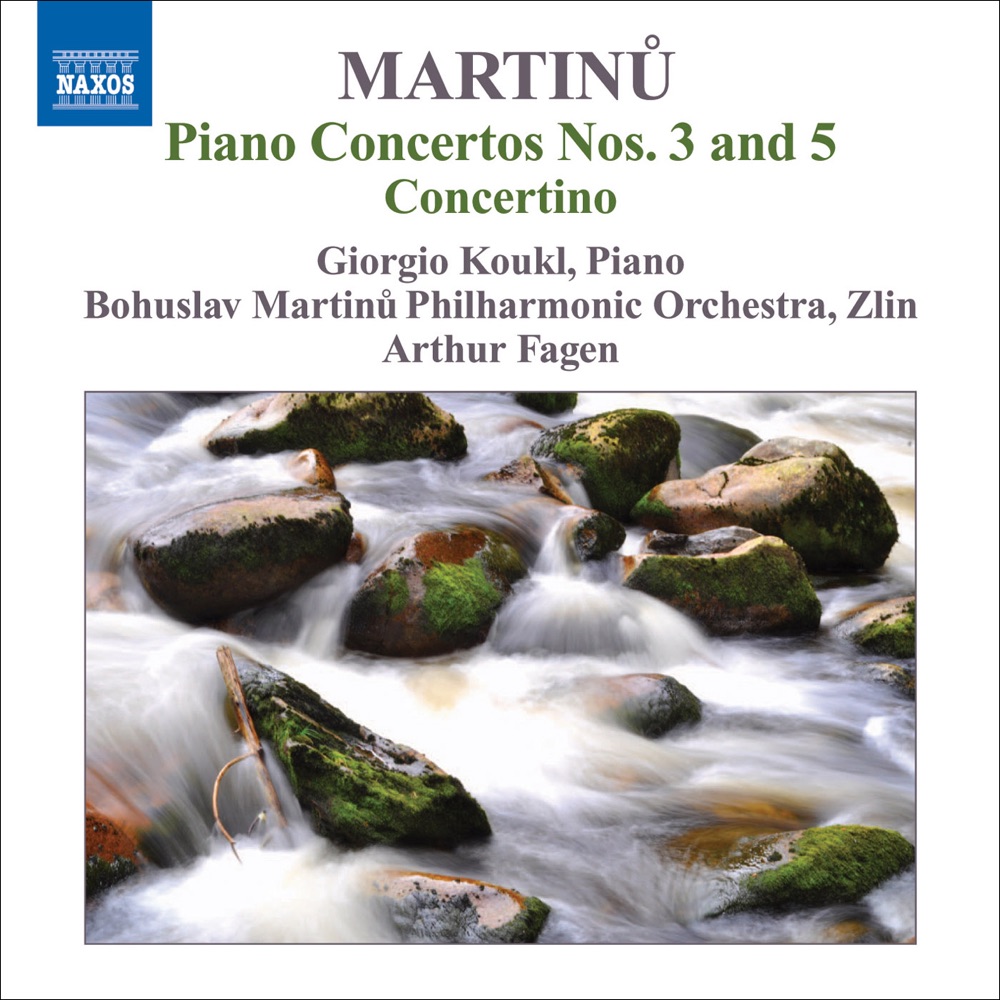 Обложка альбома «Martinu, B.: Piano Concertos, Vol. 1 - Nos. 3, 5 - Piano Concertino» — Giorgio Koukl, Arthur Fagen & Bohuslav Martinů Philharmonic Orchestra