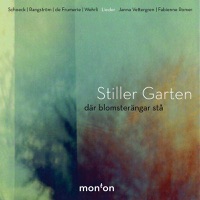 Stiller Garten - där blomsterängar stå - Janna Vettergren & Fabienne Romer
