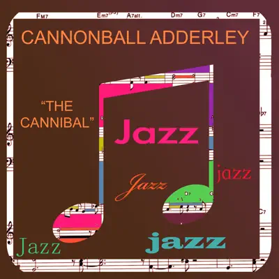 The Cannibal - Cannonball Adderley