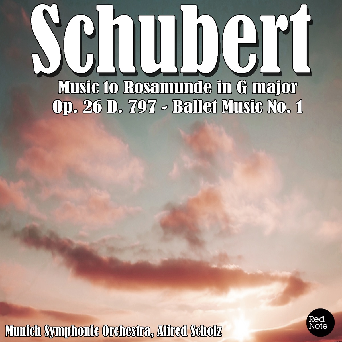 Schubert: Music to Rosamunde in G major, Op. 26 D. 797 - Ballet Music No. 1 cover art