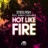 Hot Like Fire (Andrew Winston Mix)