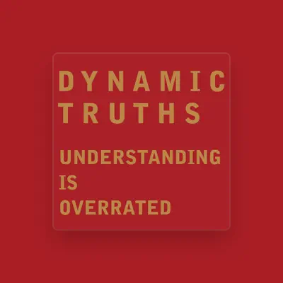 Listen to Dynamic Truths, watch music videos, read bio, see tour dates & more!