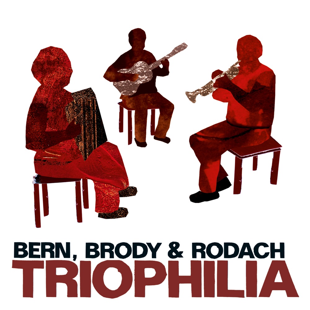 Обложка альбома «Triophilia» — Michael Rodach, Alan Bern & Paul Brody