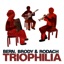 Triophilia