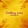 Chilling Mix (By Enea DJ)