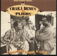 Black Scorpio Presents: Chaka Demus & Pliers - Consciousness a Lick - Chaka Demus & Pliers