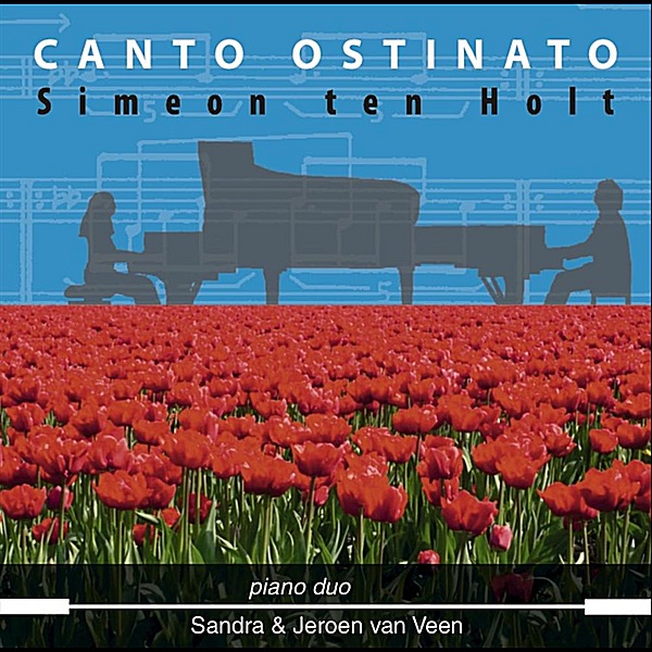Обложка альбома «Simeon Ten Holt: Canto Ostinato» — Jeroen van Veen & Sandra van Veen