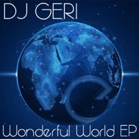 Wonderful World EP - Single - DJ Geri