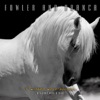 Fowler & Branca - If Wishes Were Horses, Beggars Would Ride