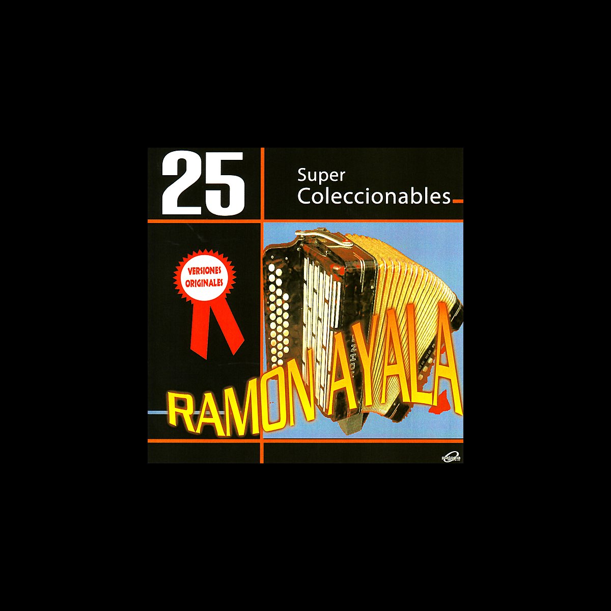 25 Super Coleccionables - EP” álbum de Ramón Ayala en Apple Music