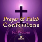 Prayer and Faith Confessions for Women