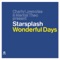 Wonderful Days - Starsplash lyrics
